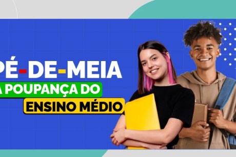 MEC divulga calendário de pagamentos do Pé-de-Meia para 2025